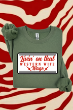 Western Wife Wage Sweatshirt by Spurs & Spades Boutique