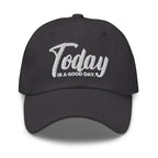 Embroidered Baseball Cap - Adjustable - Today is a Good Day by inQue.Style