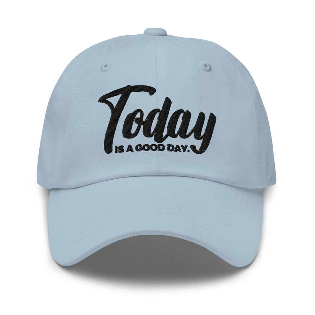 Embroidered Baseball Cap - Adjustable - Today is a Good Day by inQue.Style